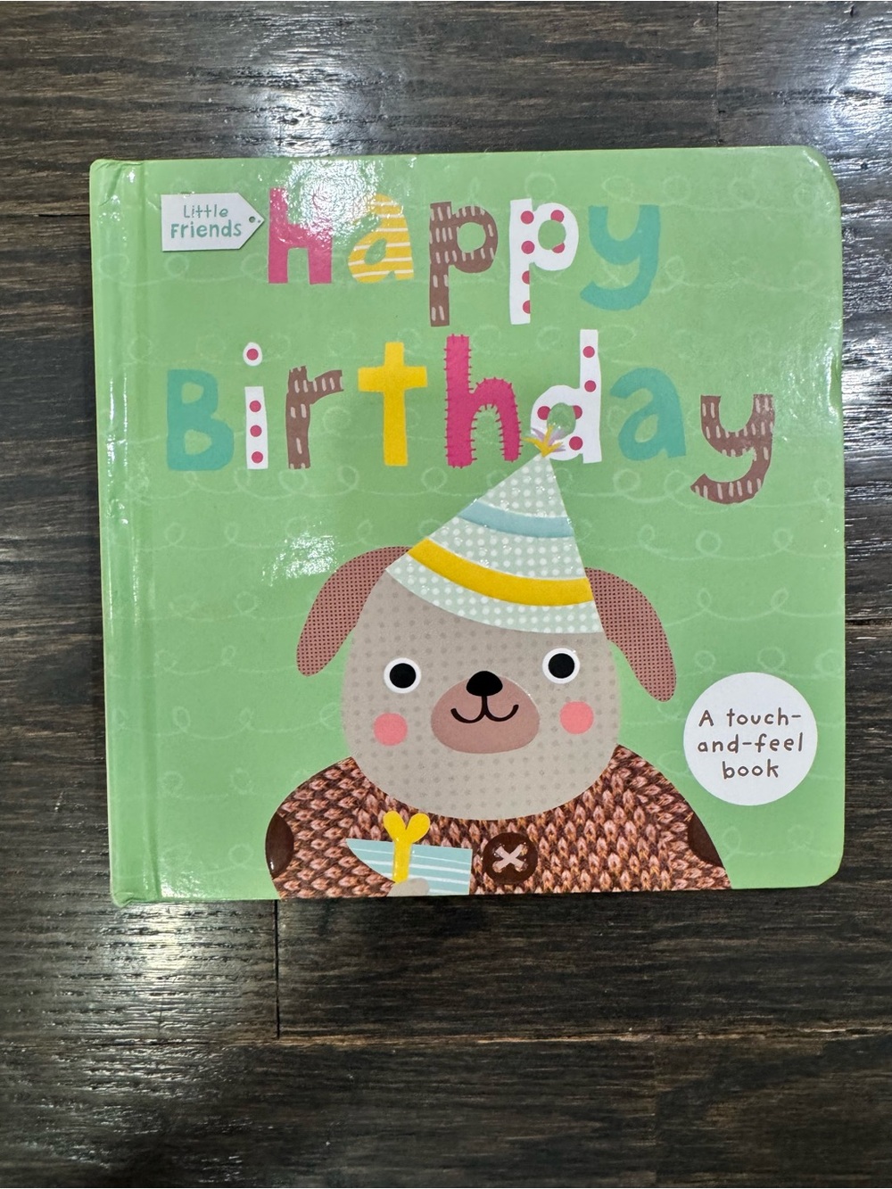 PRICE IS FIRM- Happy Birthday Touch-and-Feel Board Book - Green